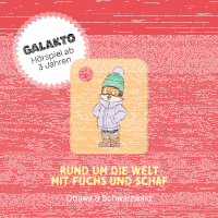 Galakto Rund um die Welt mit Fuchs und Schaf - Ottawa & Schwarzwald
