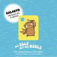 Galakto Kleine Eule - Die Eule mit der Beule und ihre Freunde