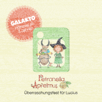 Galakto Patronella Apfelmus - Überraschungsfest für Lucius